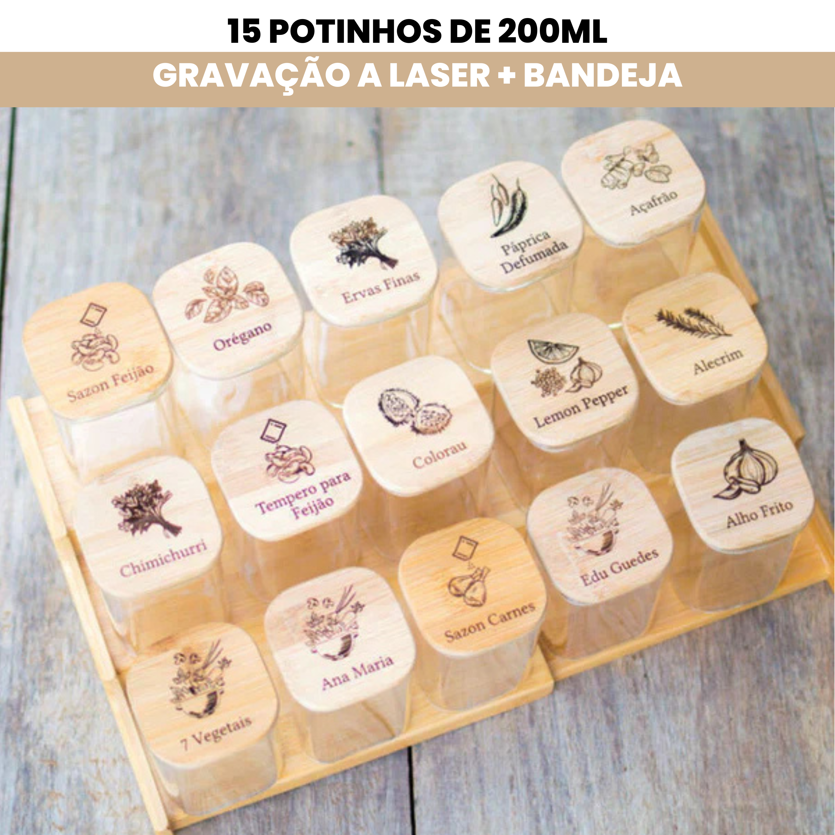 Kit 15 Potes Organiza Gourmet™ + Gravação a Laser (PERSONALIZADA) + Bandeja | Só até 23:59!